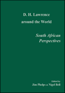 D.H. Lawrence around the world: South African Perspectives
